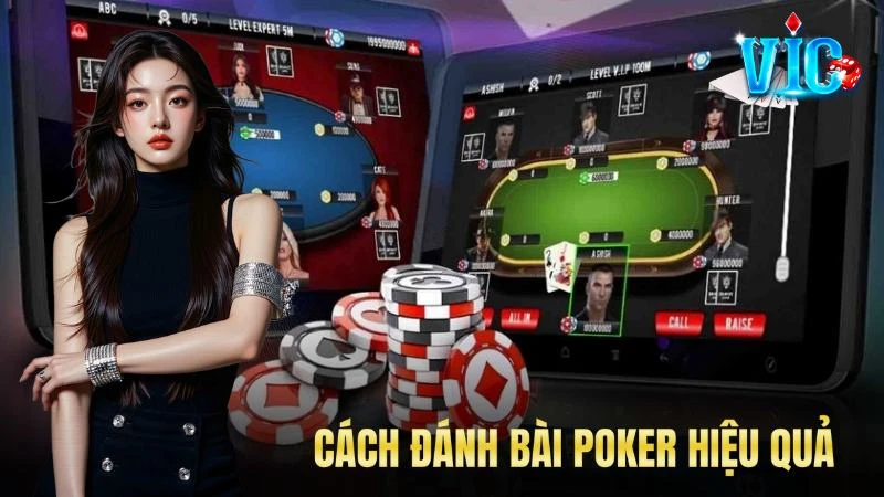 Cách Đánh Bài Poker Cực Kỳ Chi Tiết Từ A - Z Cập Nhật 2024