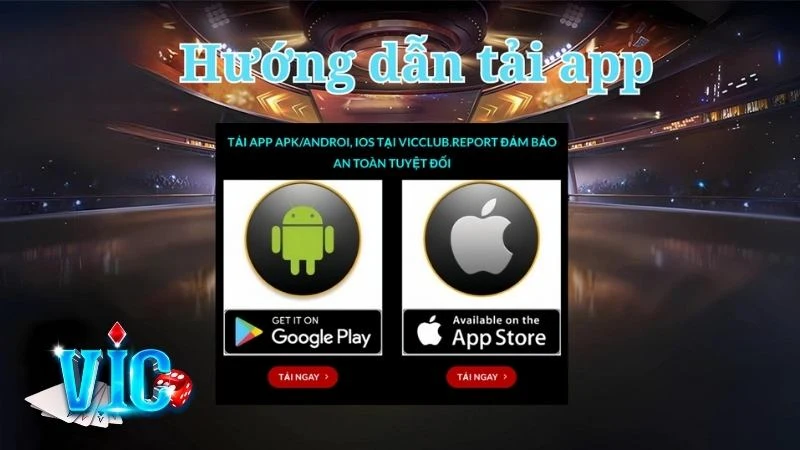 Hướng dẫn tải app cho iOS/Android chi tiết